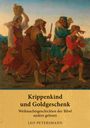 Leo Petersmann: Krippenkind und Goldgeschenk, Buch