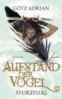 Götz Adrian: Aufstand der Vögel, Buch
