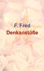 F. Fred: Denkanstöße, Buch