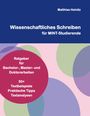 Matthias Heinitz: Wissenschaftliches Schreiben für MINT-Studierende, Buch