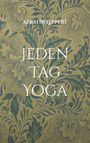 Kerstin Leppert: Jeden Tag Yoga, Buch