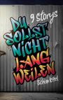 Achim Kaul: Du sollst nicht langweilen, Buch