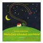 Hajo Lehr: Neyla Lucy schaukelt zum Mond, Buch