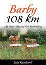 Lutz Kunhardt: Barby 108 km, Buch