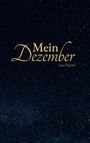 Lena Treichel: Mein Dezember, Buch