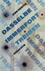 Uwe Herith: Dasselbe immerfort treiben, Buch