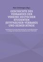 : Geschichte des Verbandes der Vereine Deutscher Studenten (Kyffhäuser-Verband) und seiner Bünde, Buch