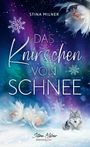 Stina Milner: Das Knirschen von Schnee, Buch