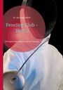 Kai Helge Wirth: Fencing Club - Heft 2, Buch