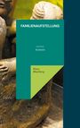 Klaus Blumberg: Familienaufstellung, Buch