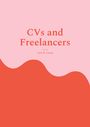 Luis R. Cerna: CVs and Freelancers, Buch