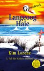 Kim Lorenz: Langeoog Haie, Buch