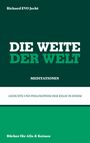 Richard EVO Jecht: Die Weite der Welt, Buch