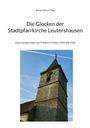: Die Glocken der Stadtpfarrkirche Leutershausen, Buch