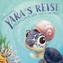 Jasmin Noetzel: Yara's Reise, Buch