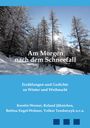 Kerstin Werner: Am Morgen nach dem Schneefall, Buch