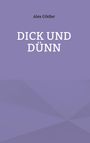 Alex Gfeller: Dick und Dünn, Buch
