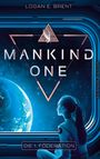 Logan E. Brent: MANKIND ONE - Die 1. Föderation, Buch