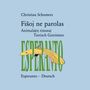 Christian Schomers: Fishoj ne parolas, Buch