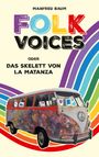 Manfred Baum: Folk Voices, Buch