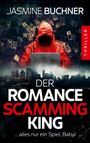 Buchner Jasmine: Der Romance Scamming King, Buch