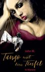 John M.: Tango mit dem Teufel in Manere, Buch