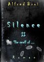 Alfred Broi: Silence II, Buch
