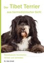 Anne Arnold: Der Tibet Terrier aus tiermedizinischer Sicht, Buch