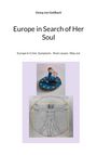 Georg von Goldbach: Europe in Search of Her Soul, Buch