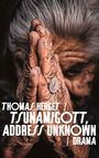 Thomas Herget: Tsunamigott, address unknown, Buch