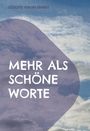 Ina Brandt: Mehr als schöne Worte, Buch