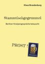 Klaus Brandenburg: Stammtischgegrummel, Buch