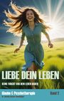 Hedwig Uecker-Geischläger: Liebe dein Leben, Buch