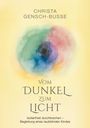 Christa Gensch-Busse: Vom Dunkel zum Licht, Buch