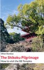 Oliver Dunskus: The Shikoku Pilgrimage, Buch