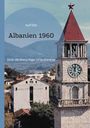 Rolf Och: Albanien 1960, Buch