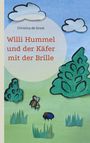 Christina de Groot: Willi Hummel und der Käfer mit der Brille, Buch