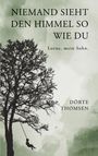 Dörte Thomsen: Niemand sieht den Himmel so wie Du, Buch