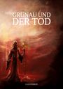 S. Gunterson: Grünau und der Tod, Buch