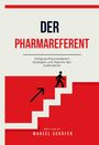 Marcel Schäfer: Der Pharmareferent, Buch