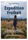 Anna Dell'Anna: Expedition Freiheit, Buch