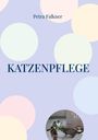 Petra Falkner: Katzenpflege, Buch