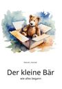 Marcel J. Konrad: Der kleine Bär, Buch