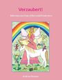 Andrea Stopper: Verzaubert!, Buch