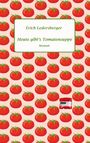 Erich Ledersberger: Heute gibt's Tomatensuppe, Buch