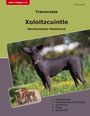 Ryan Stanford: Traumrasse Xoloitzcuintle, Buch