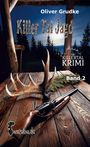 Oliver Grudke: Killer Tal Jagd, Buch