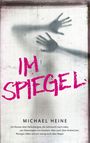 Michael Heine: Im Spiegel, Buch