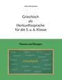 Sotiria Dimopoulou: Griechisch als Herkunftssprache für die 5. u. 6. Klasse, Buch