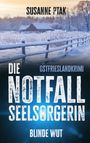 Susanne Ptak: Die Notfallseelsorgerin, Buch